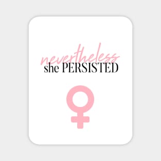 Nevertheless She Persisted Magnet