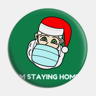 Santa Claus with a face mask - "I'm staying home" Pin