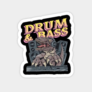 DRUM & BASS (dino dj) Magnet