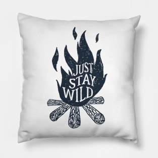 Just Stay Wild Pillow