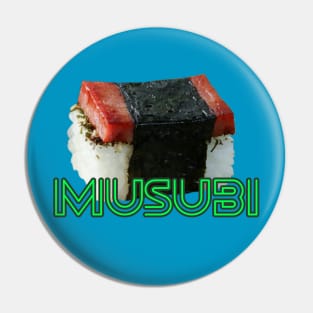 MUSUBI Pin