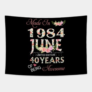 N461984 Flower June 1984 40 Years Of Being Awesome 40th Birthday for Women and Men Tapestry