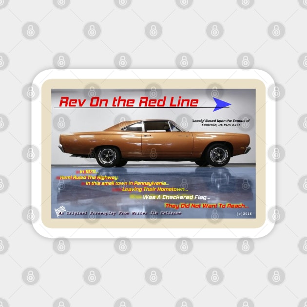 Rev On the Red Line - Car Promo 1 Magnet by Beanietown Media Designs