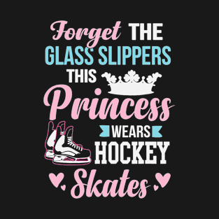Girls Ice Hockey This Princess Wears Hockey Skates T-Shirt