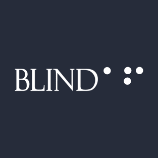 Blind AF T-Shirt