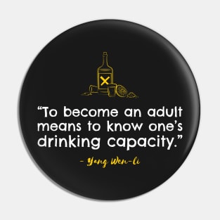 Yang Wenli's Drinking Joke Pin