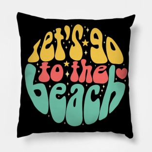 Let's go to the beach a fun summer vacation design Pillow