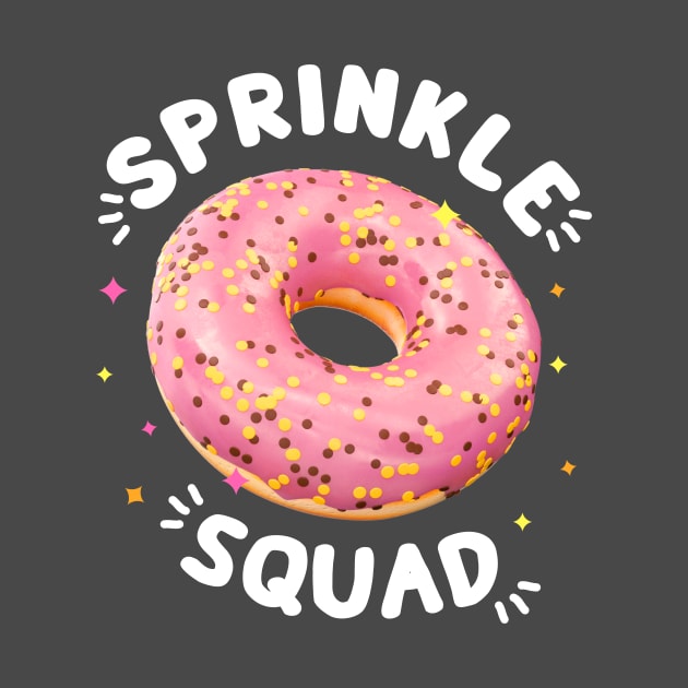 Donut Lover Cool Donut Sprinkle Squad Birthday Girls Cute by AimArtStudio