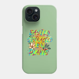 Easily distracted by plants Phone Case