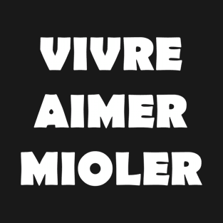 VIVRE AIMER MIOLER T-Shirt