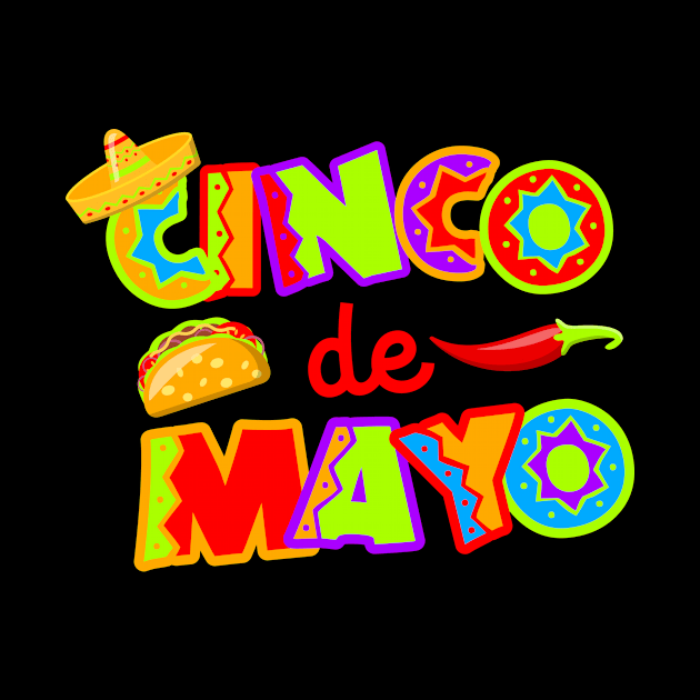 Cinco De Mayo Bright Fiesta by teevisionshop