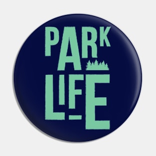 Parklife Pin