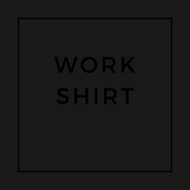 Work Shirt by Hofmann's Design