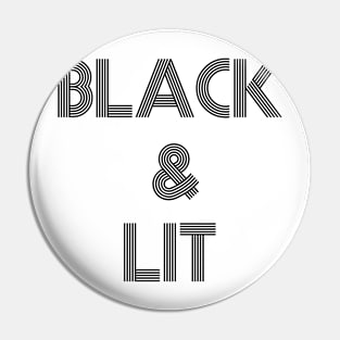 Black and Lit sexy Awesome beautiful Power Gift Pin