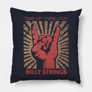 Tune up . Turn Loud Billy Strings Pillow