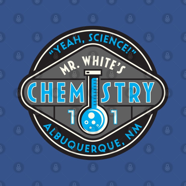 Mr. White's CHEM 101 by Wheels