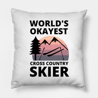 World's Okayest Cross Country Skier - Funny Skiing Pillow