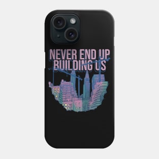 Tower Crane Never End UP Phone Case