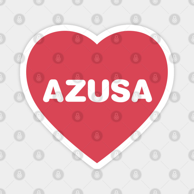 Azusa California Bold Red Heart Azusa Magnet Teepublic