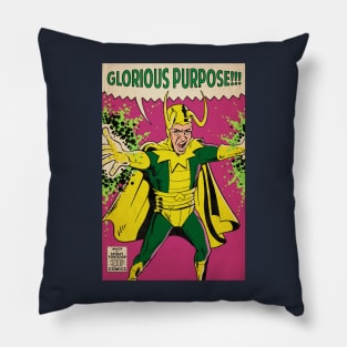 Loki Glorious Purpose Pillow