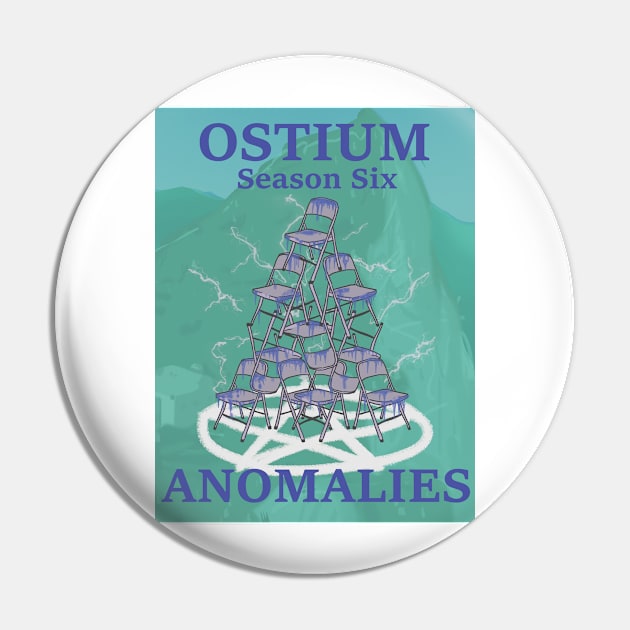 Season Six Anomalies Pin by The Ostium Network Merch Store