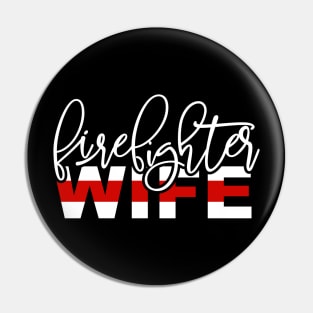 Firefighter Wife - Thin Red Line Pin