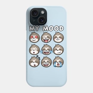 my mood funny sloth faces Phone Case