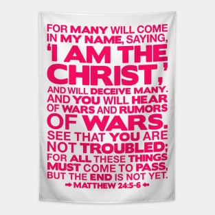 Matthew 24:5-6 I am the Christ Tapestry