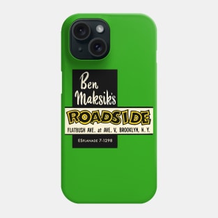 Ben Maksik's ROADSIDE Brooklyn NY Phone Case