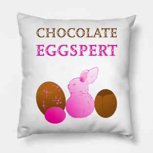 Funny Easter Design for Chocolate Egg Lovers Pillow