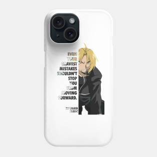 Edward Elric Quote Full Metal Alchemist Phone Case