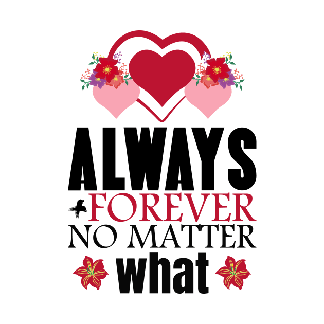 Always and forever no matter what - Valentine's Day by diarts