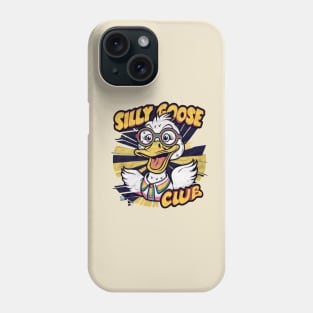 Silly Goose Club Phone Case