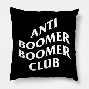 Anti Boomer Boomer Club Pillow