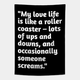 Funny valentines day humour Tapestry