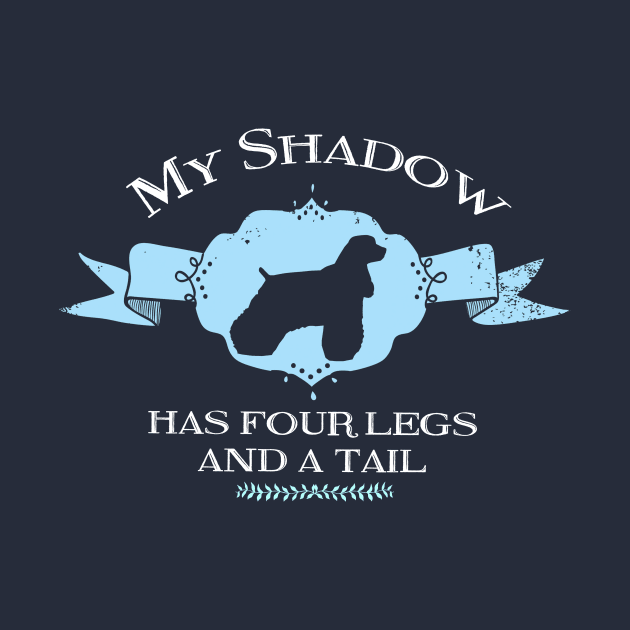 My Cocker Spaniel Shadow by You Had Me At Woof