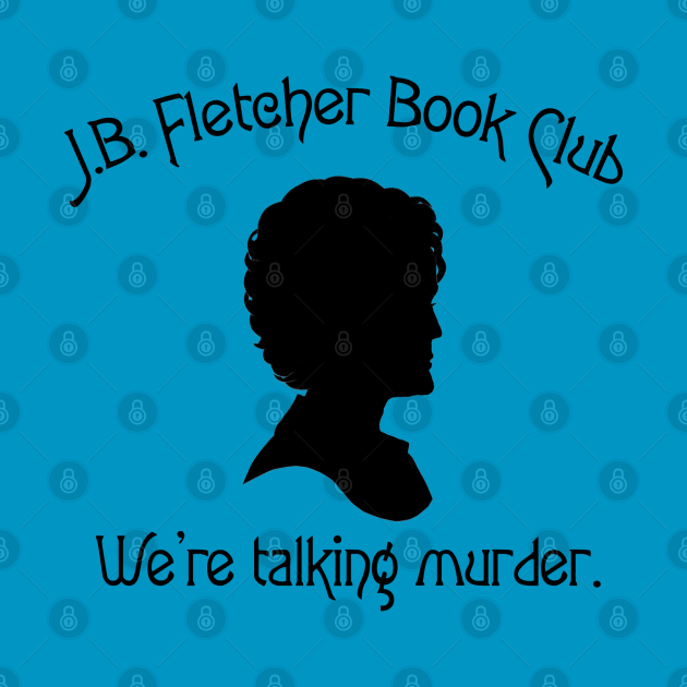 Discover J.B. Fletcher Book Club - Book Lover - T-Shirt