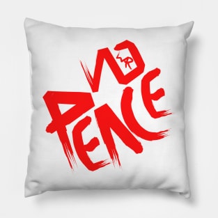 War no peace,peace no war,no war no peace or no peace no war Pillow