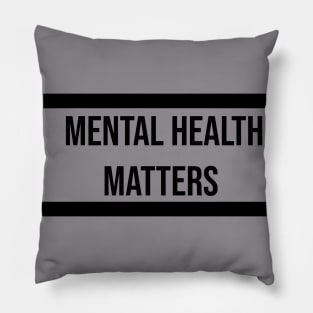 Mental Health Matters Pillow