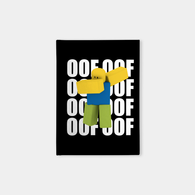 Roblox Oof Dabbing Dab Meme Funny Noob Gamer Gifts Idea Roblox Notebook Teepublic - roblox oof noob head meme roblox sticker teepublic