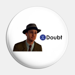 Press X to doubt meme Pin