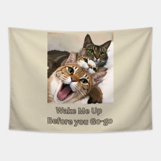 Wake me up before you Go-go (3 cats sleeping together) Tapestry