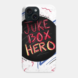 Juke Box Hero Phone Case