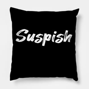 Suspish Pillow