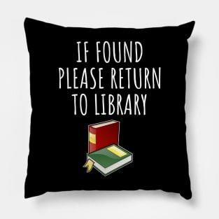 If found please return to the library Pillow