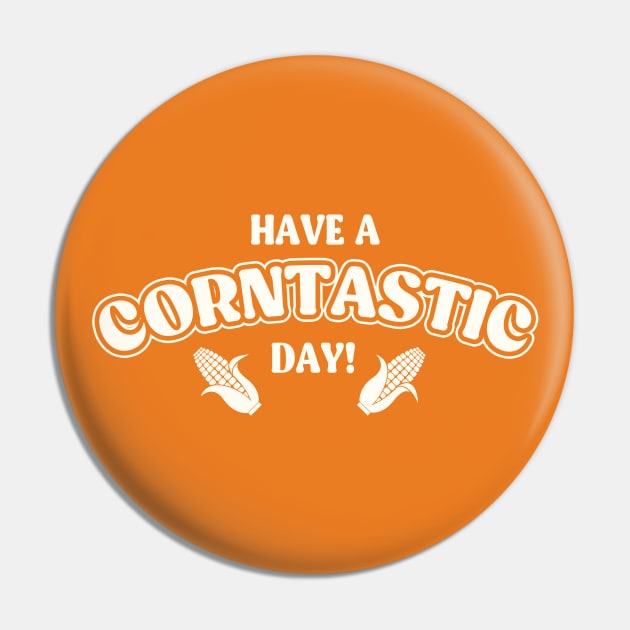 Have a Corntastic Day! Pin by CouchDoodle