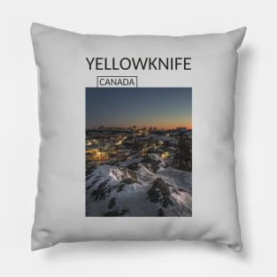 Yellowknife Northwest Territories Canada City Souvenir Gift for Canadian T-shirt Apparel Mug Notebook Tote Pillow Sticker Magnet Pillow