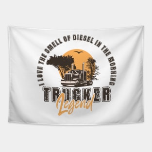 I love the smell of diesel in the morning, Husband Dad Trucker Legend Tapestry