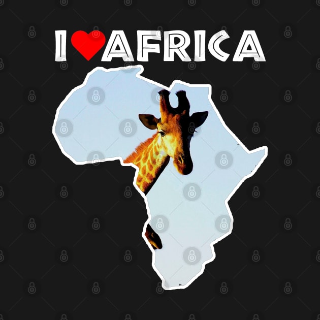 I Love Africa Blue Sky Giraffe by PathblazerStudios