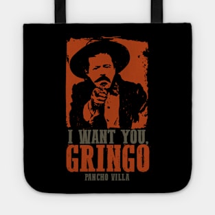 Pancho Villa: I Want You, Gringo Tote